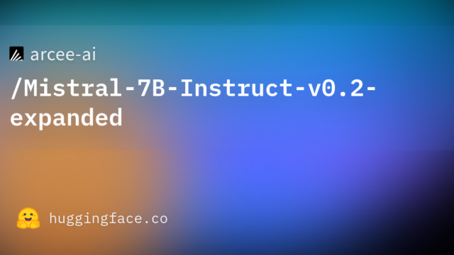 arcee-ai/Mistral-7B-Instruct-v0.2-expanded