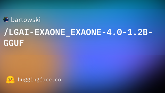 bartowski/LGAI-EXAONE_EXAONE-4.0-1.2B-GGUF