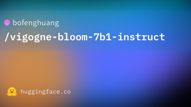 bofenghuang/vigogne-bloom-7b1-instruct