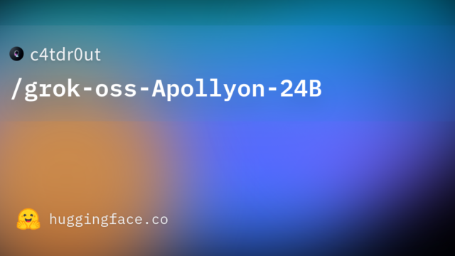 c4tdr0ut/grok-oss-Apollyon-24B