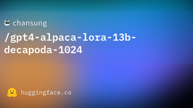 chansung/gpt4-alpaca-lora-13b-decapoda-1024