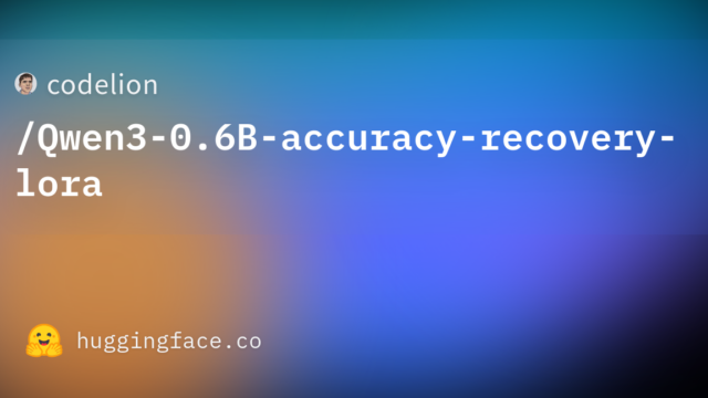 codelion/Qwen3-0.6B-accuracy-recovery-lora