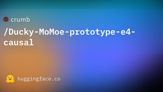 crumb/Ducky-MoMoe-prototype-e4-causal
