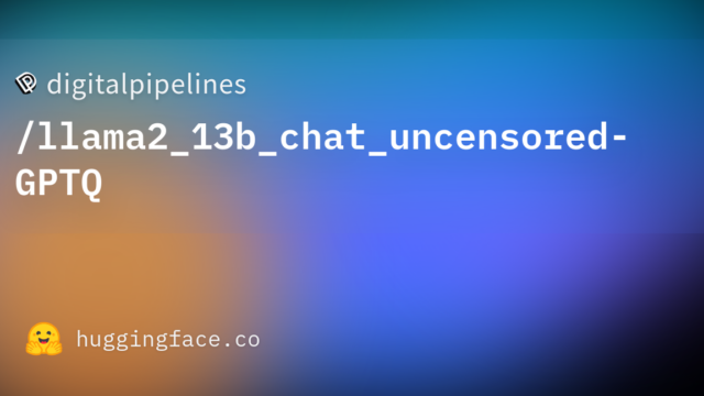 digitalpipelines/llama2_13b_chat_uncensored-GPTQ