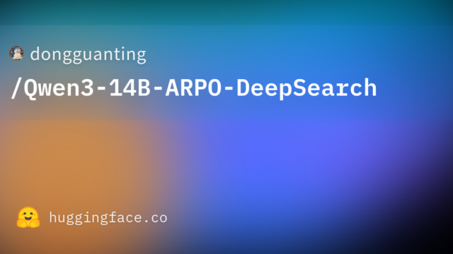 dongguanting/Qwen3-14B-ARPO-DeepSearch