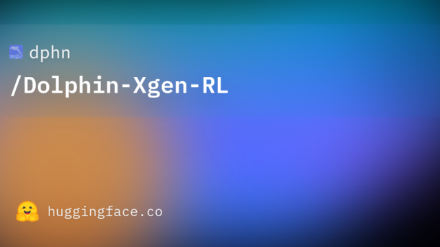 dphn/Dolphin-Xgen-RL