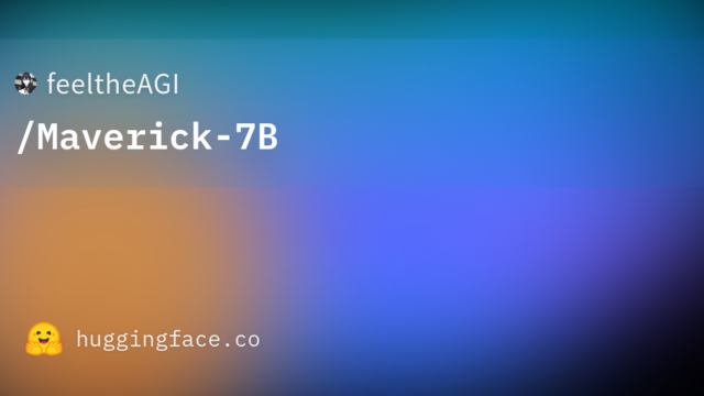 feeltheAGI/Maverick-7B