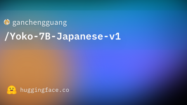 ganchengguang/Yoko-7B-Japanese-v1