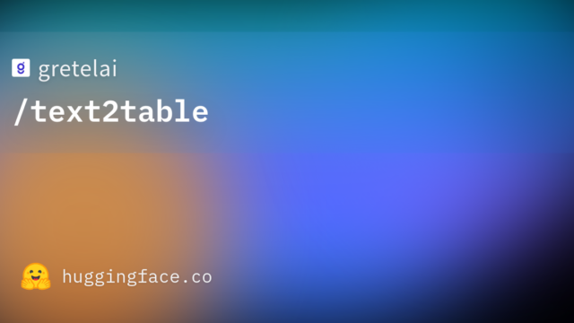 gretelai/text2table