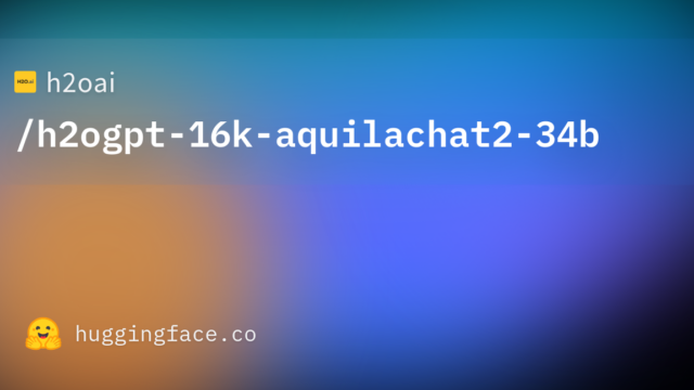 h2oai/h2ogpt-16k-aquilachat2-34b