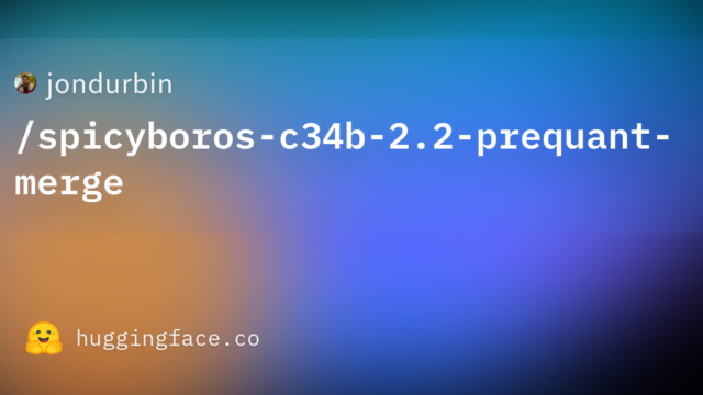jondurbin/spicyboros-c34b-2.2-prequant-merge