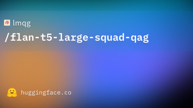 lmqg/flan-t5-large-squad-qag