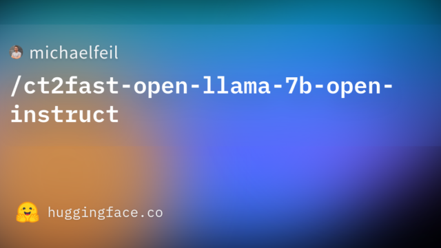 michaelfeil/ct2fast-open-llama-7b-open-instruct