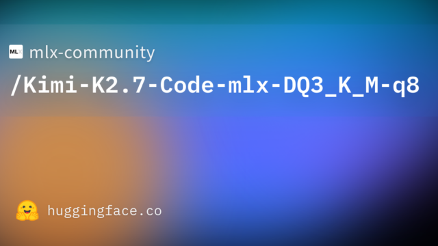 mlx-community/Kimi-K2.7-Code-mlx-DQ3_K_M-q8