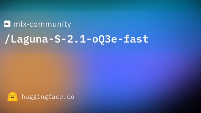 mlx-community/Laguna-S-2.1-oQ3e-fast