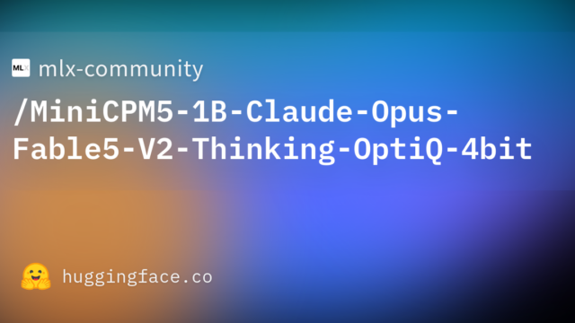 mlx-community/MiniCPM5-1B-Claude-Opus-Fable5-V2-Thinking-OptiQ-4bit
