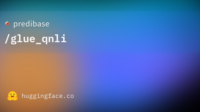 predibase/glue_qnli
