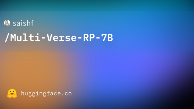 saishf/Multi-Verse-RP-7B