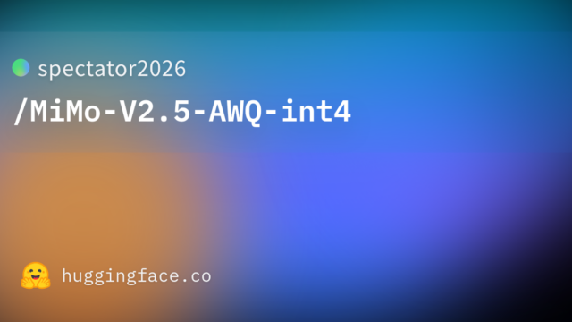 spectator2026/MiMo-V2.5-AWQ-int4