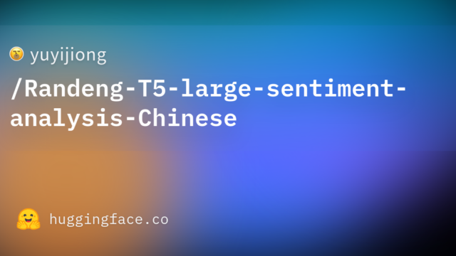 yuyijiong/Randeng-T5-large-sentiment-analysis-Chinese