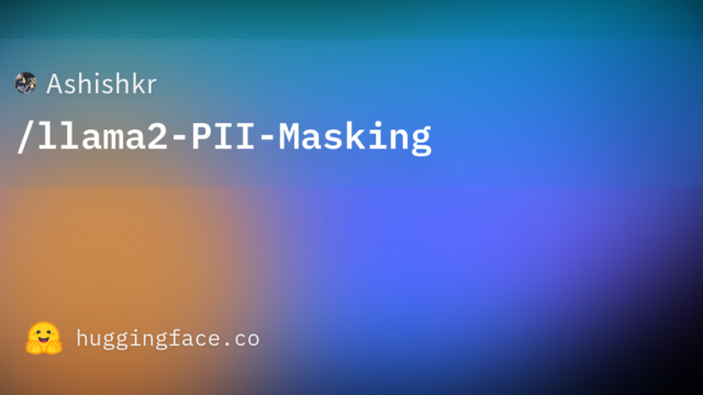 Ashishkr/llama2-PII-Masking
