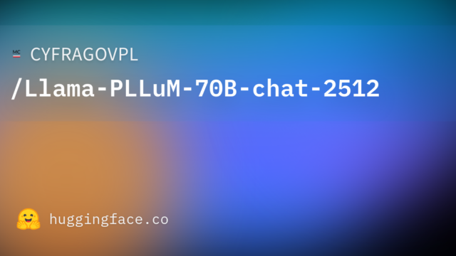 CYFRAGOVPL/Llama-PLLuM-70B-chat-2512