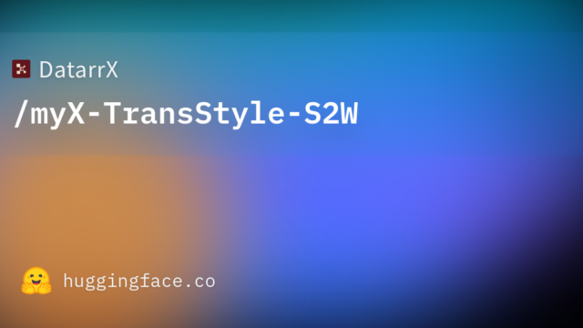 DatarrX/myX-TransStyle-S2W