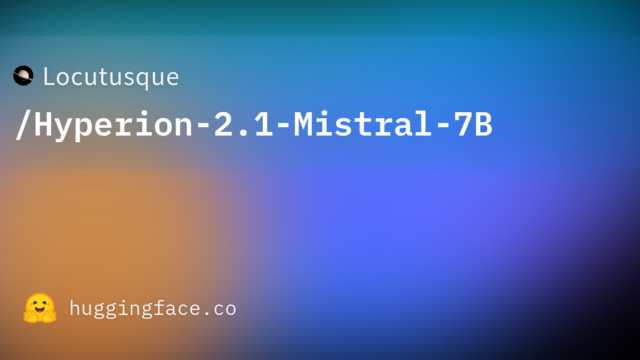 Locutusque/Hyperion-2.1-Mistral-7B
