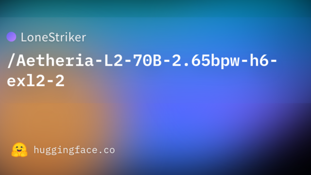 LoneStriker/Aetheria-L2-70B-2.65bpw-h6-exl2-2
