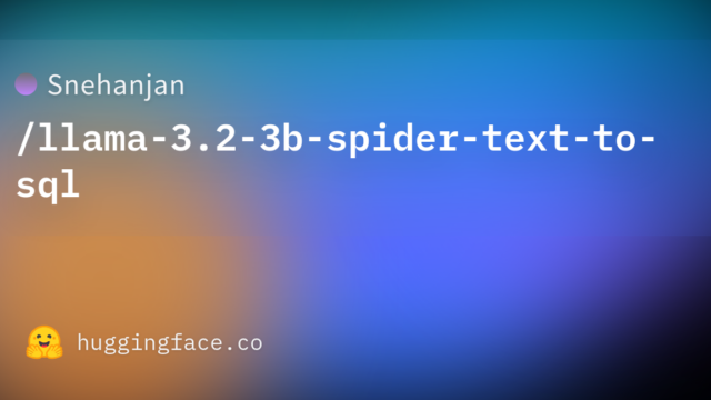 Snehanjan/llama-3.2-3b-spider-text-to-sql