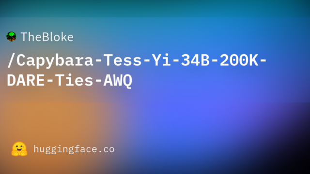 TheBloke/Capybara-Tess-Yi-34B-200K-DARE-Ties-AWQ