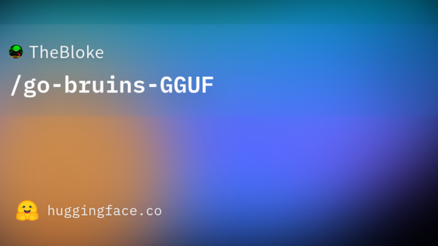 TheBloke/go-bruins-GGUF