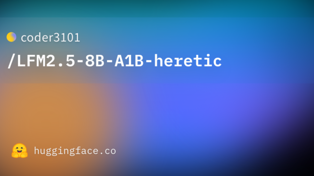 coder3101/LFM2.5-8B-A1B-heretic