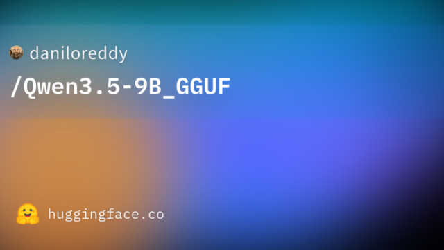 daniloreddy/Qwen3.5-9B_GGUF
