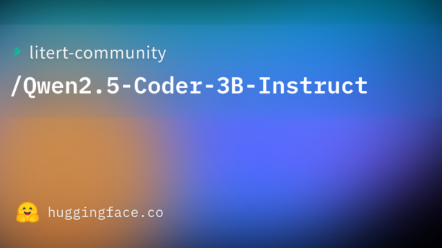 litert-community/Qwen2.5-Coder-3B-Instruct