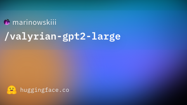 marinowskiii/valyrian-gpt2-large