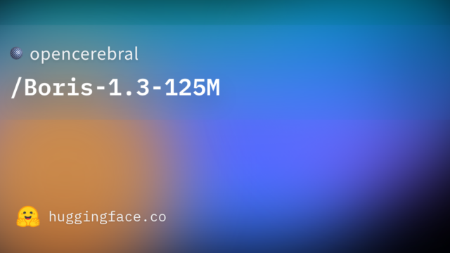 opencerebral/Boris-1.3-125M