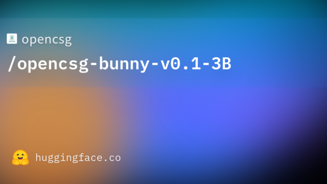 opencsg/opencsg-bunny-v0.1-3B