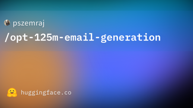 pszemraj/opt-125m-email-generation