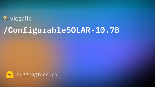 vicgalle/ConfigurableSOLAR-10.7B