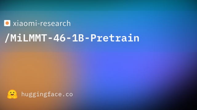 xiaomi-research/MiLMMT-46-1B-Pretrain
